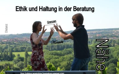 Ethik und Haltung in der Beratung